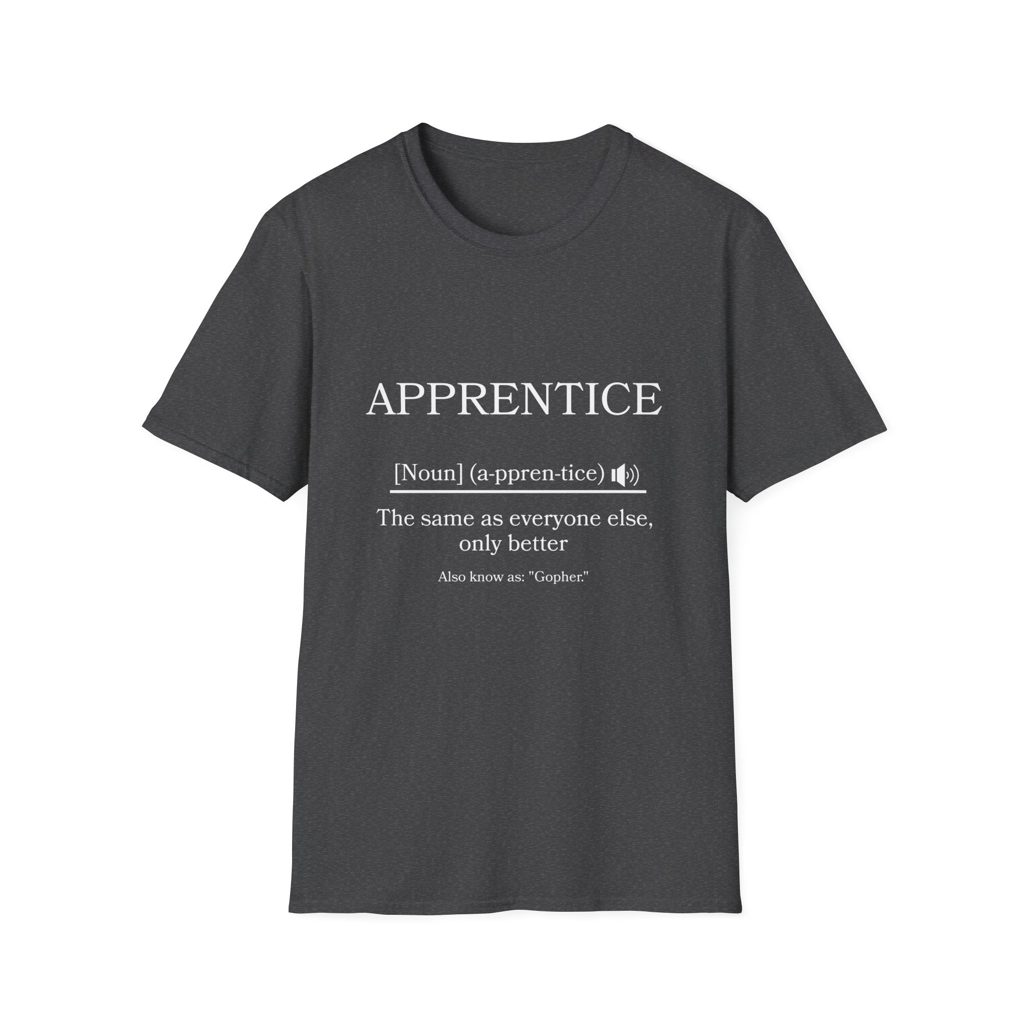 Apprentice T-Shirt