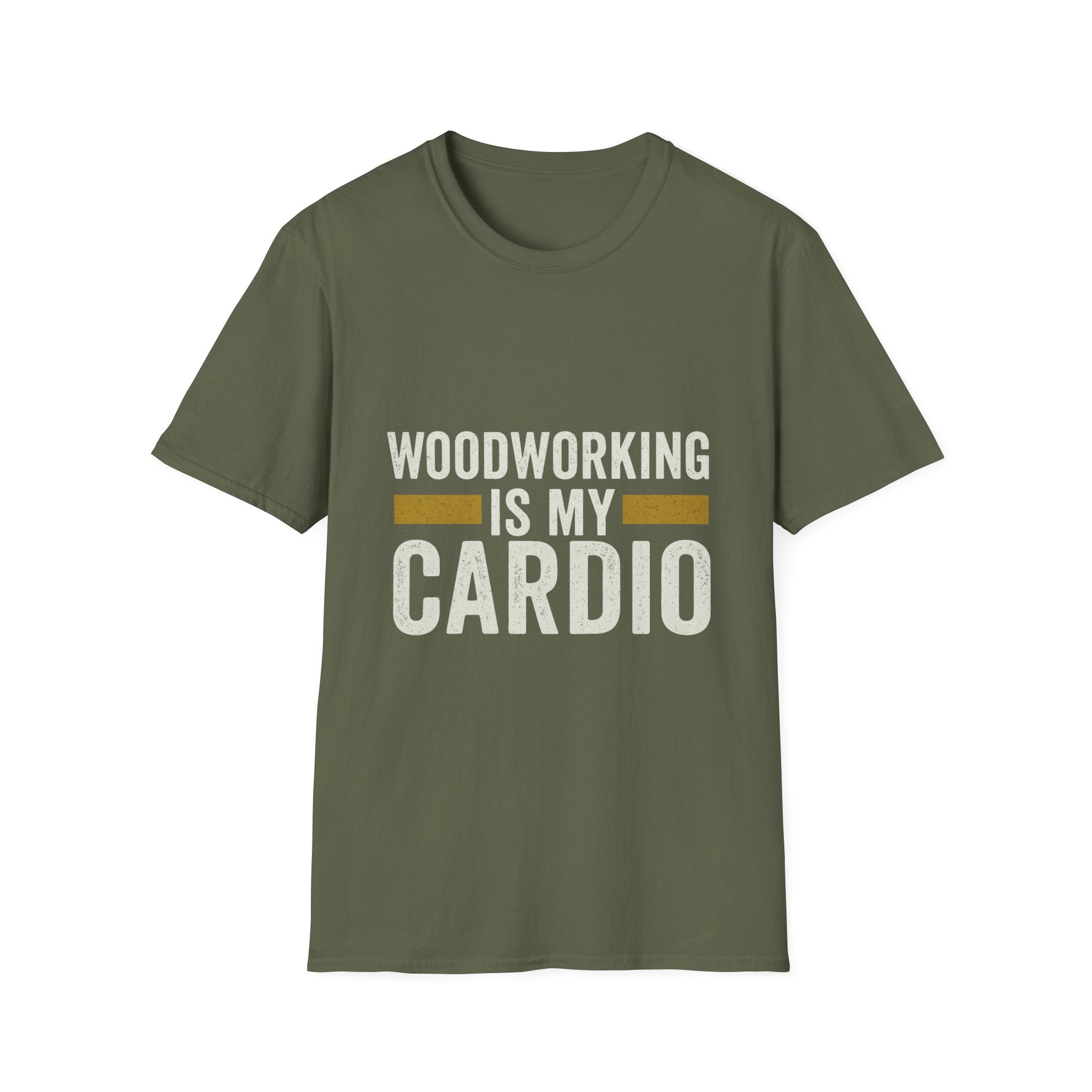 Woodworking Is My Cardio T-Shirt