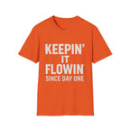 Keepin' It Flowin' T‑Shirt