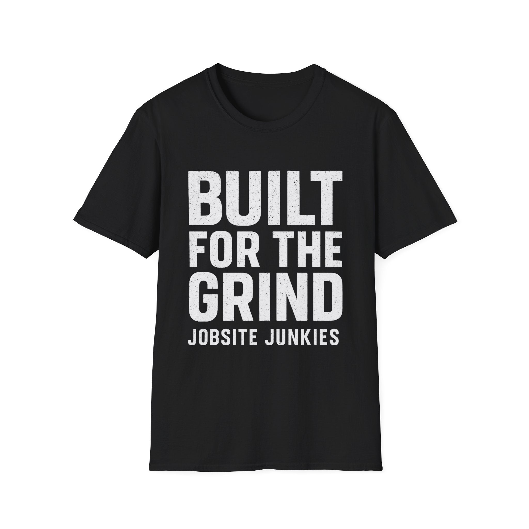 Built for the Grind T-Shirt