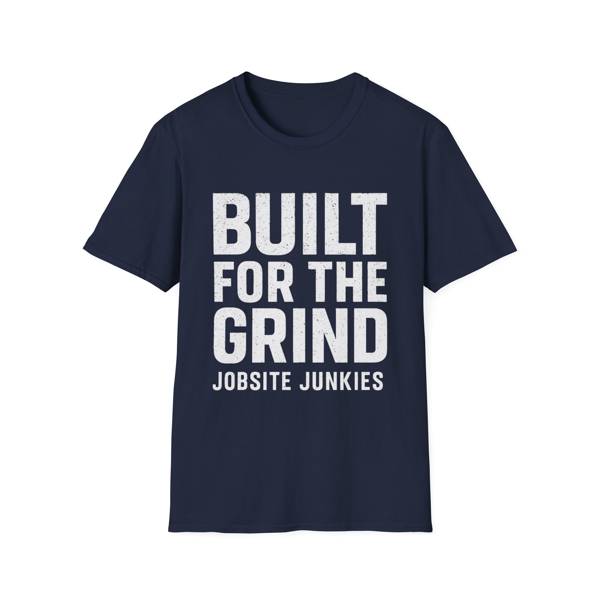 Built for the Grind T-Shirt