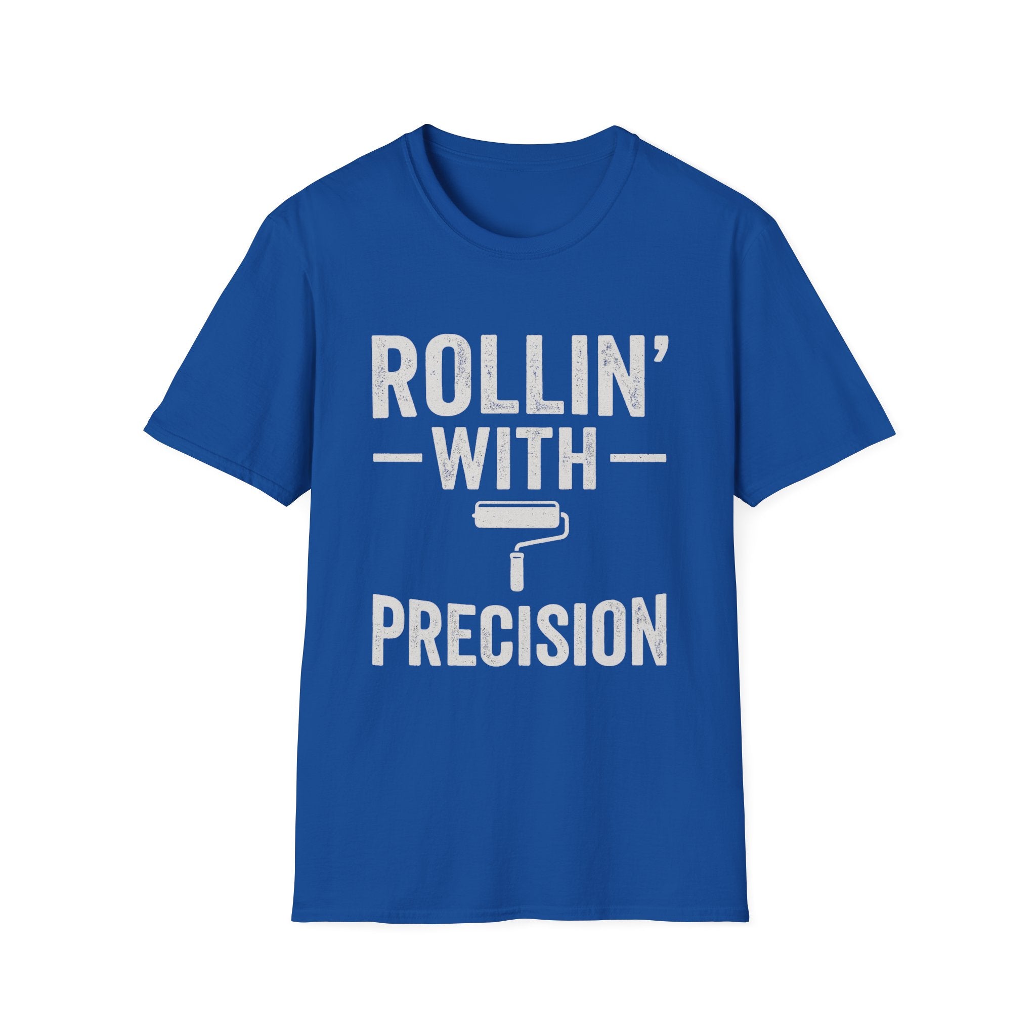 Rollin' With Precision T-Shirt | Painter & Contractor