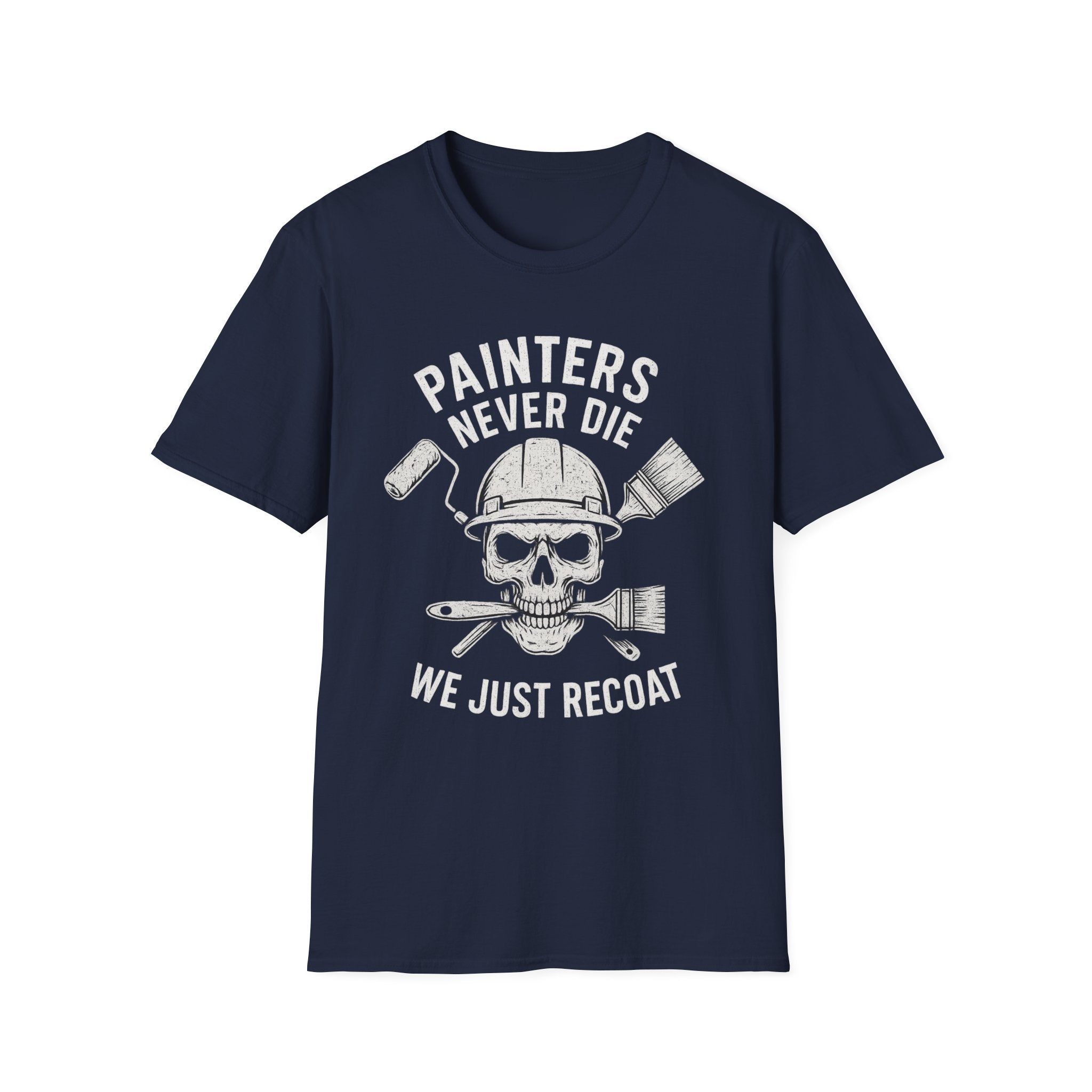 Painters Never Die T-Shirt