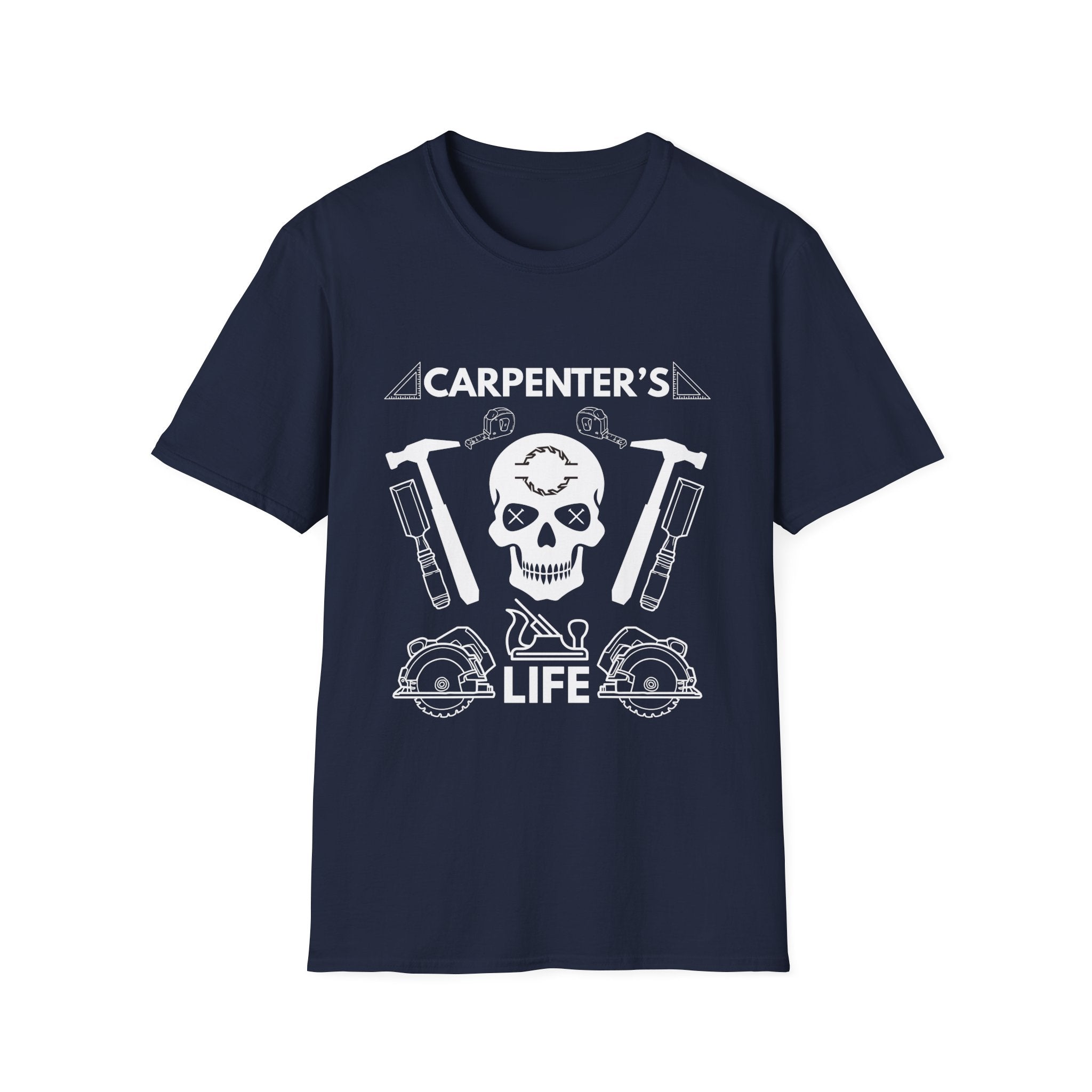 Carpenter's Life T-Shirt