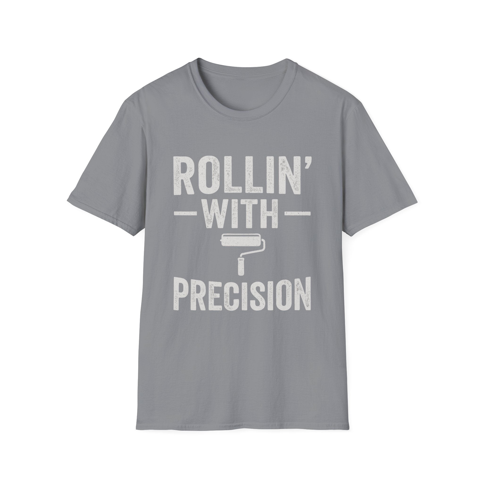 Rollin' With Precision T-Shirt | Painter & Contractor