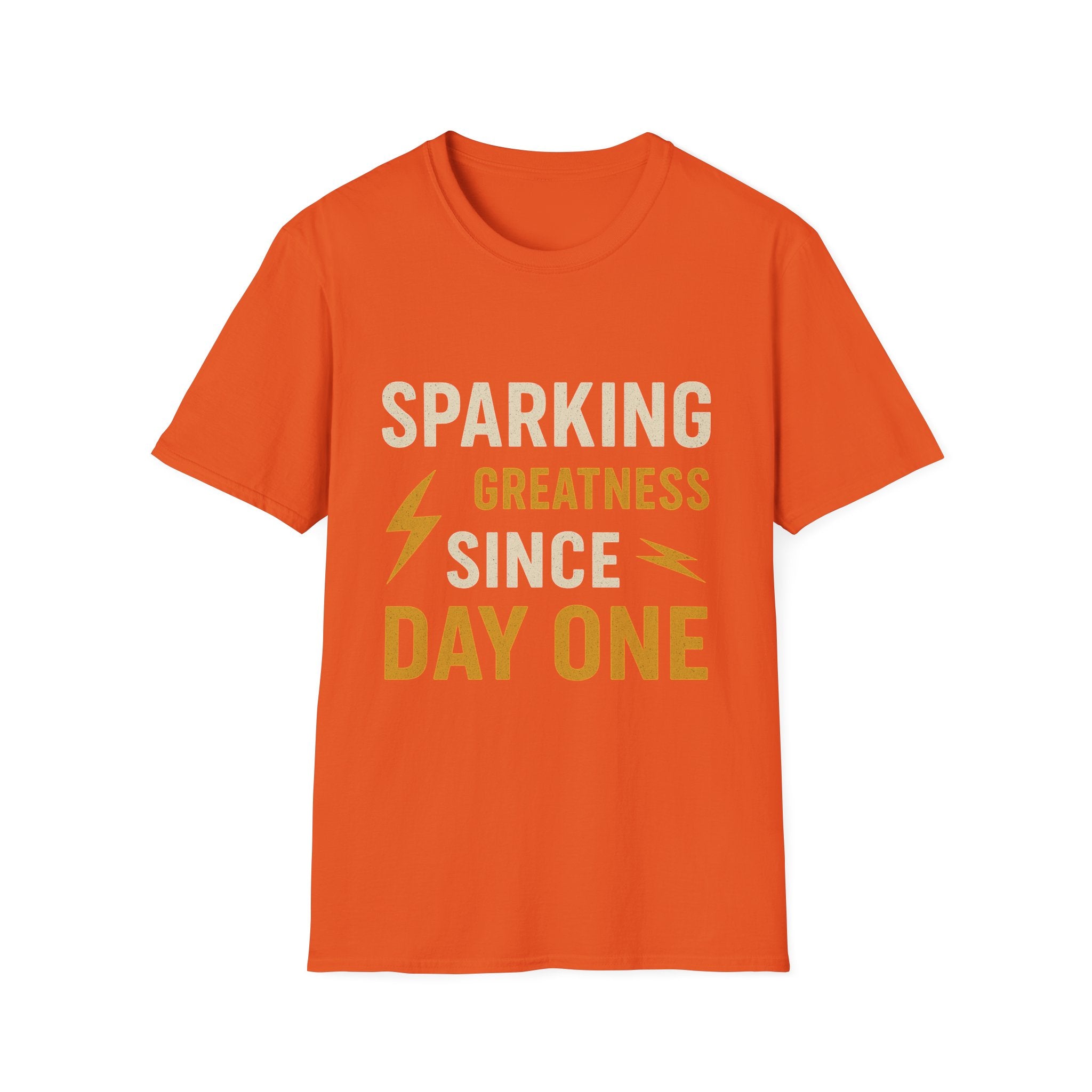 Sparking Greatness Since Day One T-Shirt