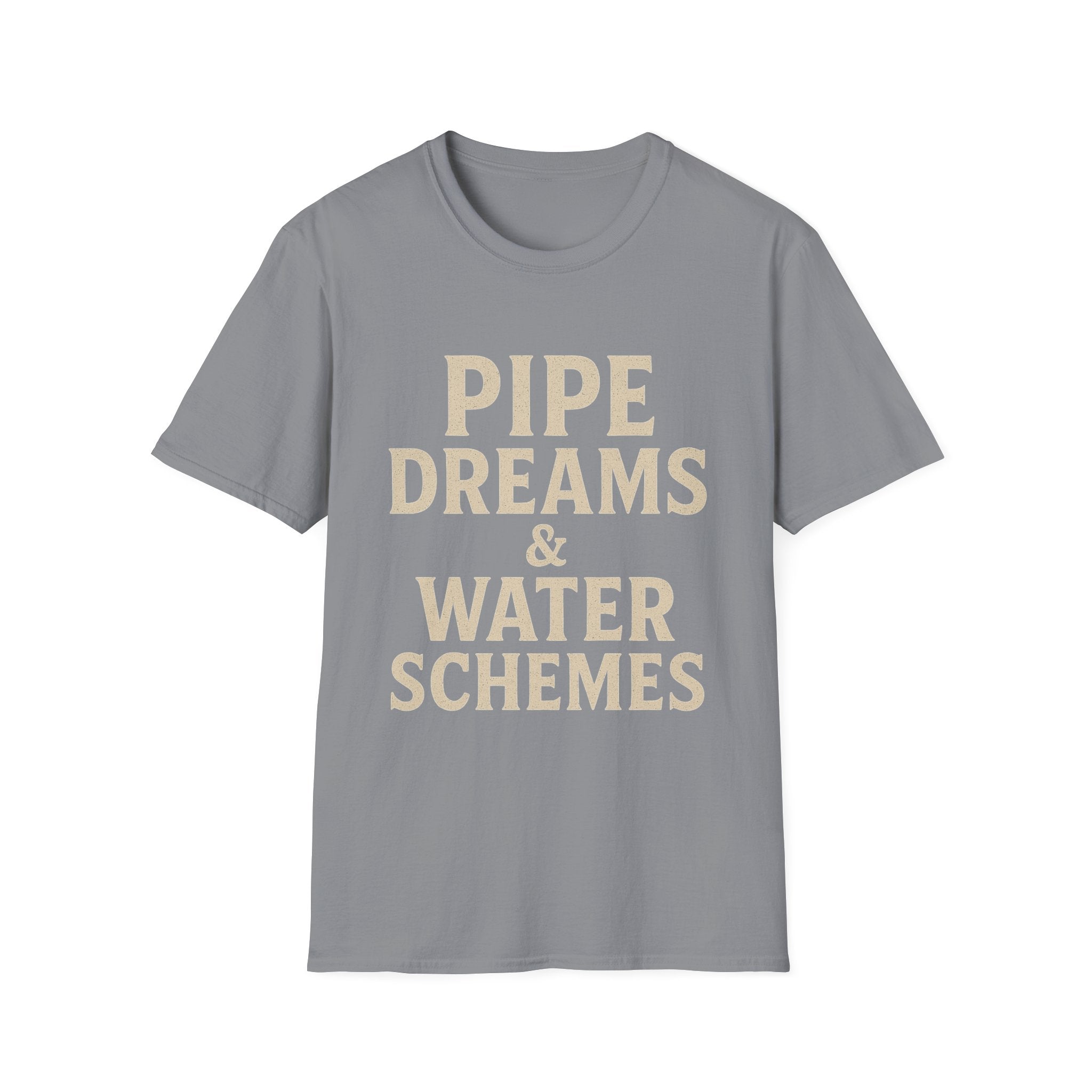 Pipe Dreams & Water Schemes | Plumber T-Shirt